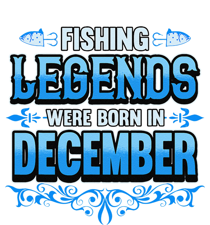 Fishing Legends Were Born In December Birthday Fisherman T-Shirt