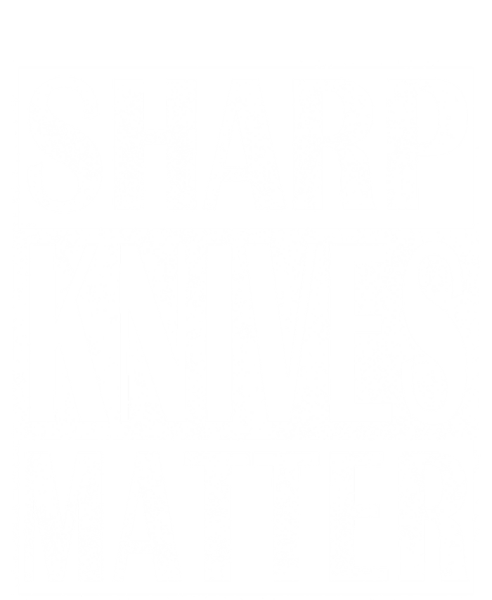 Sharp Knives Matter Outdoor Enthusiast Tee Gift Tall T-Shirt