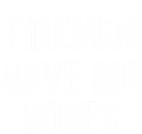 Fire Have Big Hoses Funny Firefighter Gift Mousepad