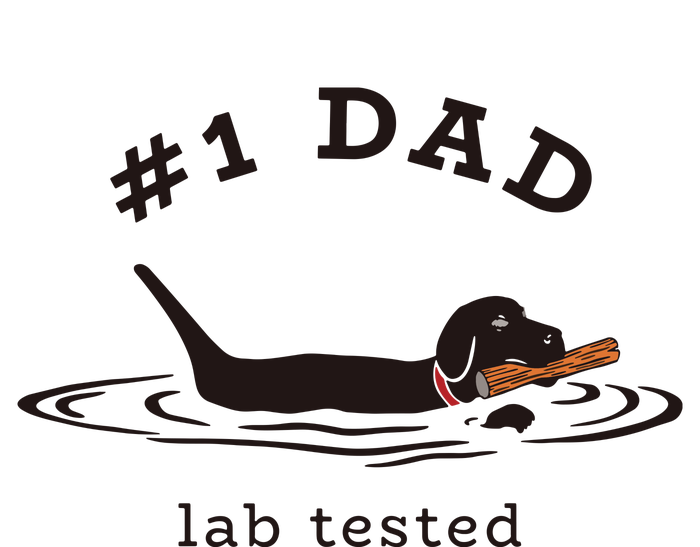 Men 1 Dad Lab Tested Pun Labrador Retriever Dog Owner Performance Sprint T-Shirt