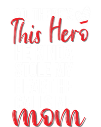 He Stole My Heart Firefighter Mom Of A Fire Gift Premium T-Shirt