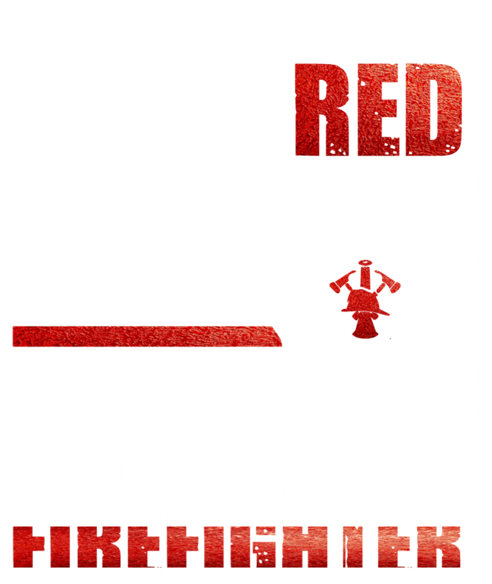 I Back The Red For My Son Proud Dad Of A Firefighter Fathers Cute Gift T-Shirt