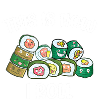 This Is How I Roll Kawaii Anime Funny Sushi Lover Great Gift T-Shirt