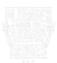 Funny Gift For Plumber Because Even Electricians Need Heroes Womens Funnel Neck Pullover Hood