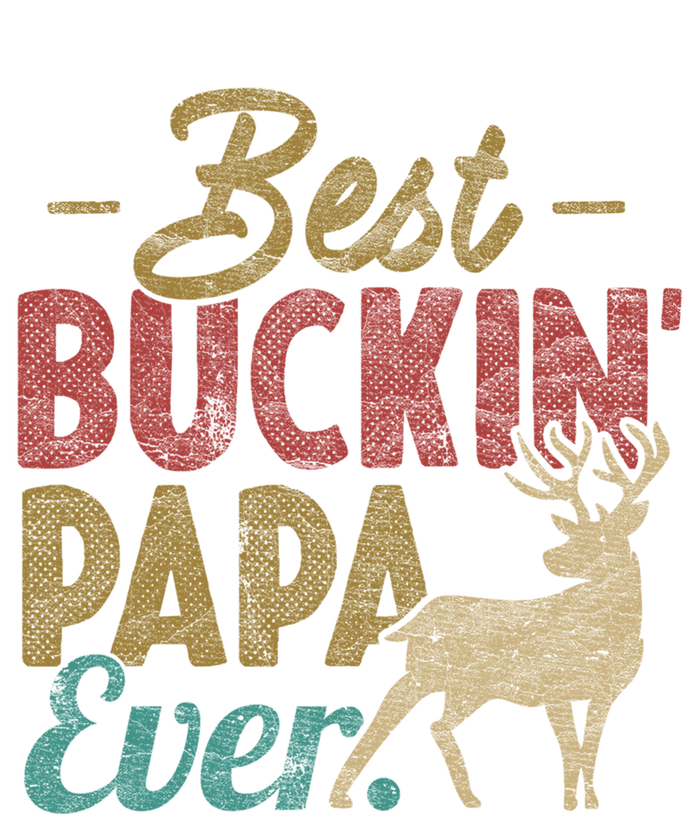 Vintage Best Buckin Papa Ever Gift Deer Hunters Gift Retro Funny Gift T-Shirt