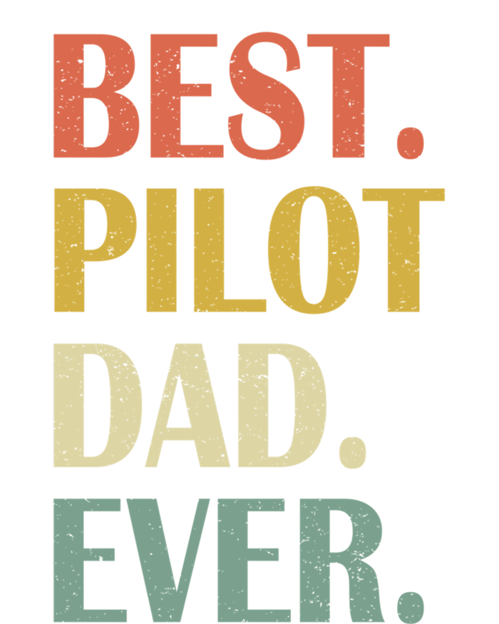 Vintage Best Pilot Dad Ever Fathers Day Funny Funny Gift Meaningful Gift Toddler T-Shirt