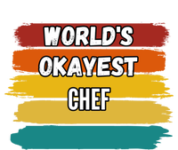 Chef Funny Gift Worlds Okayest Chef Great Gift Women's Racerback Tank