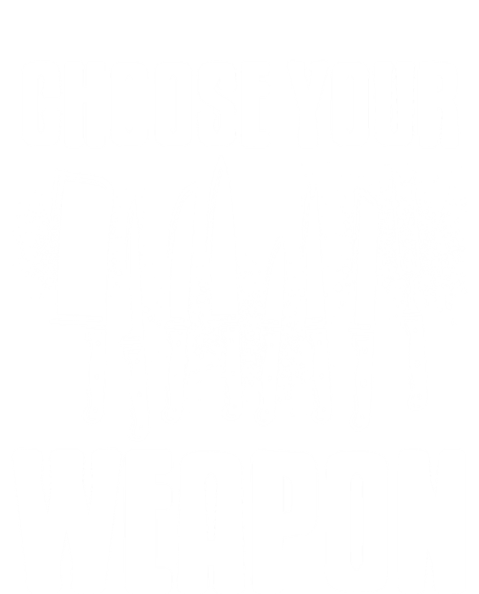 Choose Your Weapon Awesome Cooking Tools Design Present Gift Cool Gift T-Shirt