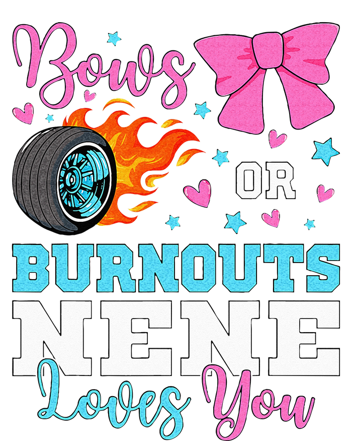 Burnouts Or Bows Nene Loves You Gender Reveal Party Baby Baby Bodysuit