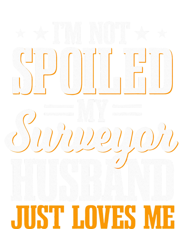 Surveyor Land Surveying Spoiled Wife Cartographer Valuer T-Shirt