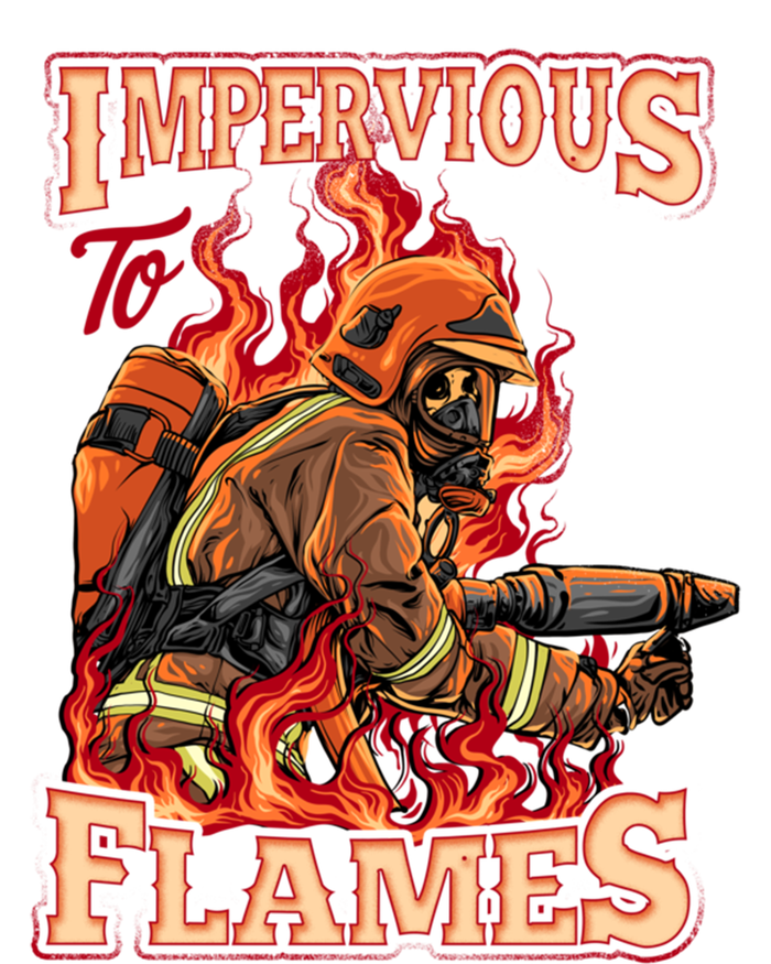 Volunteer Fire Departt Fire Impervious To Flames Gift T-Shirt