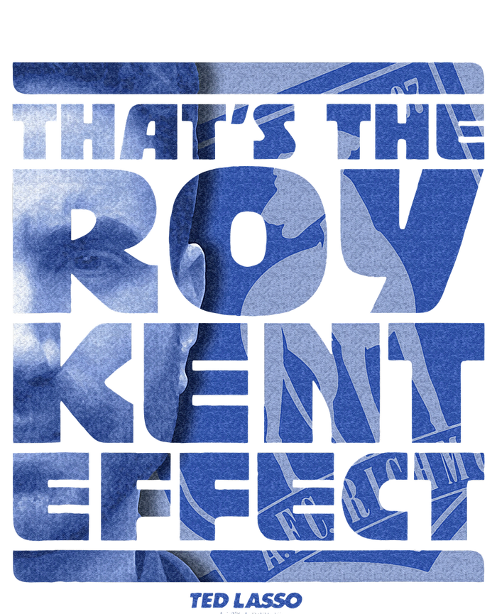 Thats The Roy Kent Effect Text Fill Kids Sweatshirt