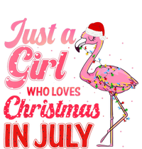 Just A Girl Who Loves Christmas In July Flamingo Funny Christmas In July Gift Adult ChromaSoft Performance T-Shirt