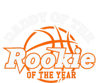 Dad Rookie Of The Year Basketball Daddy Of The Rookie Tall Sweatshirt