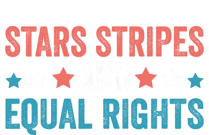 Stars Stripes And Equal Rights 4th Of July T-Shirt