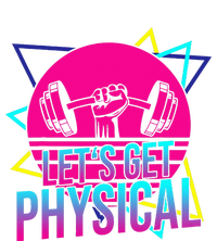 Lets Get Physical Gym Fitness 80s Workout Women's Racerback Tank