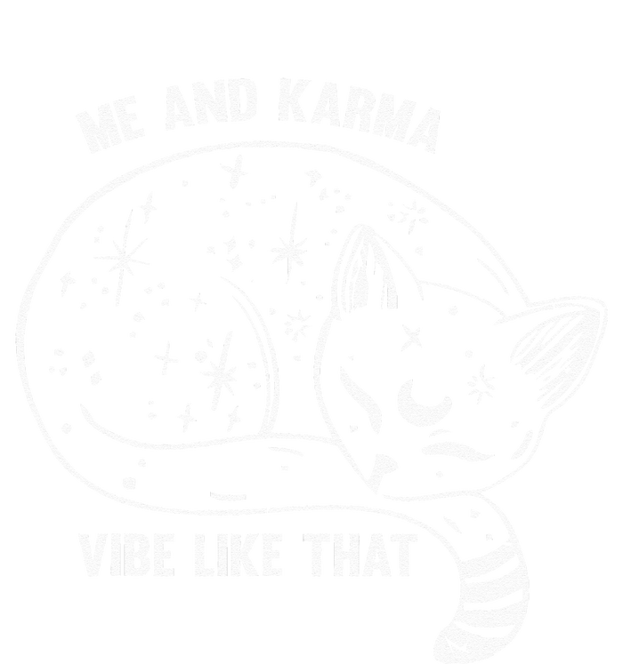 Me And Karma Vibe Like That T-Shirt