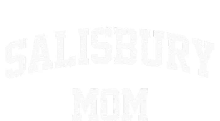 Salisbury Mom Arch College University Font T-Shirt