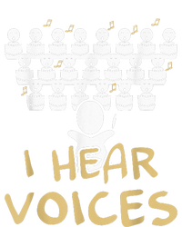 Choir Teacher I Hear Voices Funny Tee Chorister T-Shirt