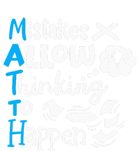 Math Teacher Math Student Mistakes Allow Thinking To Happen T-Shirt