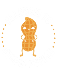 Allergic To Stupid People Peanut Allergy Cute Gift T-Shirt