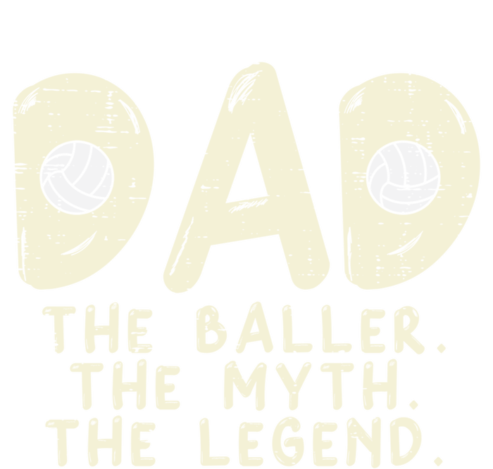 Dad Baller Myth Legend Volleyball Player Daddy Papa Gift T-Shirt