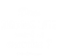 Does Running Late Count As Exercise? Gift V-Neck T-Shirt