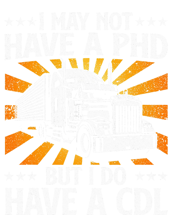 Funny Trucker Design For Wo CDL Truck Driver Trucking T-Shirt