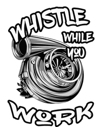 Whistle While You Work Trucker Mechanic Biker T-Shirt