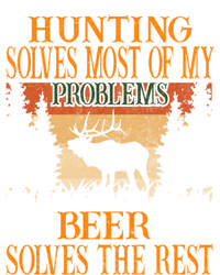 Hunting Solves Most Of My Problems Beer Deer Hunting Gift T-Shirt