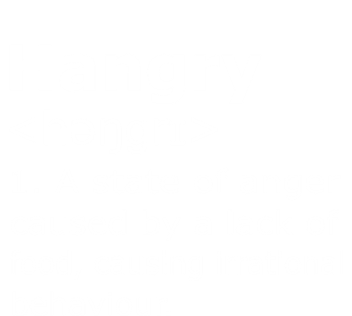 Hangry Definition Gift Women's T-Shirt