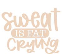 Sweat Is Fat Crying Bodybuiling Gift Sustainable Beanie