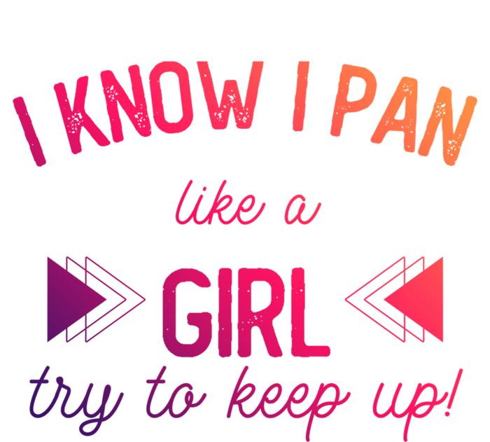 I Know I Pan Like A Try To Keep Up Gold Mining Panner Gift Ladies Long Sleeve Shirt