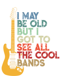 I May Be Old But I Got To See All The Cool Bands Funny Gift Baby Bodysuit