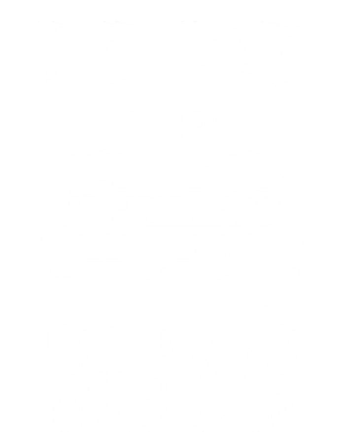 I Love It When My Mom Lets Me Play Video Games Sarcastic Cute Gift Toddler Sweatshirt