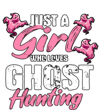 Just A Who Loves Ghost Hunting Gift Ghost Hunting Cool Gift Ladies Long Sleeve Shirt