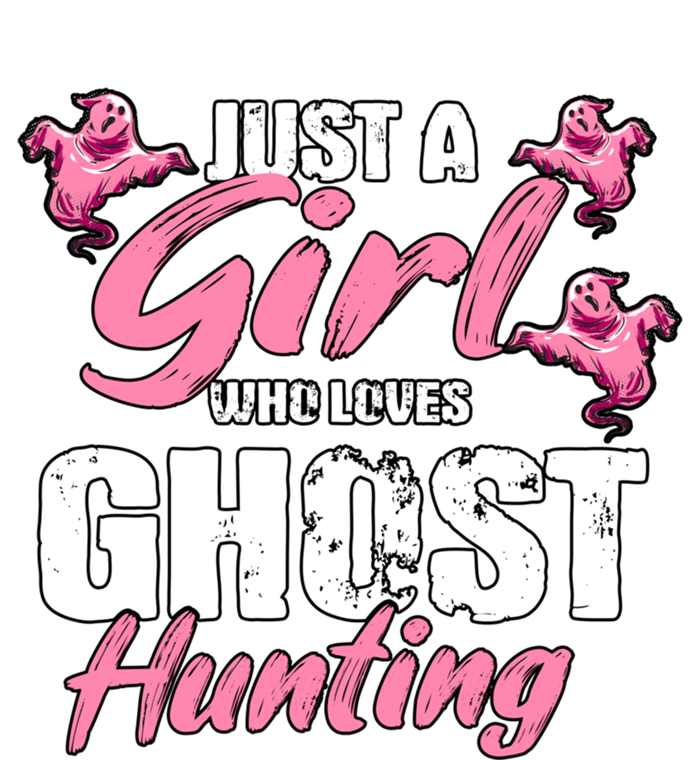 Just A Who Loves Ghost Hunting Gift Ghost Hunting Cool Gift Ladies Long Sleeve Shirt