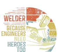 Welder Because Engineers Need Heroes Too Gifts Funny Welding Long Sleeve Shirt