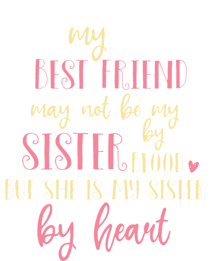 Best Friend Not By Blood But Buy Heart BFF Best Friend Tall T-Shirt