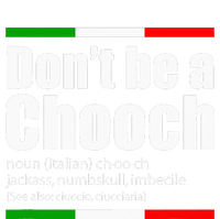 Dont Be A Chooch Italian Slang Funny Saying English Meaning Tote Bag