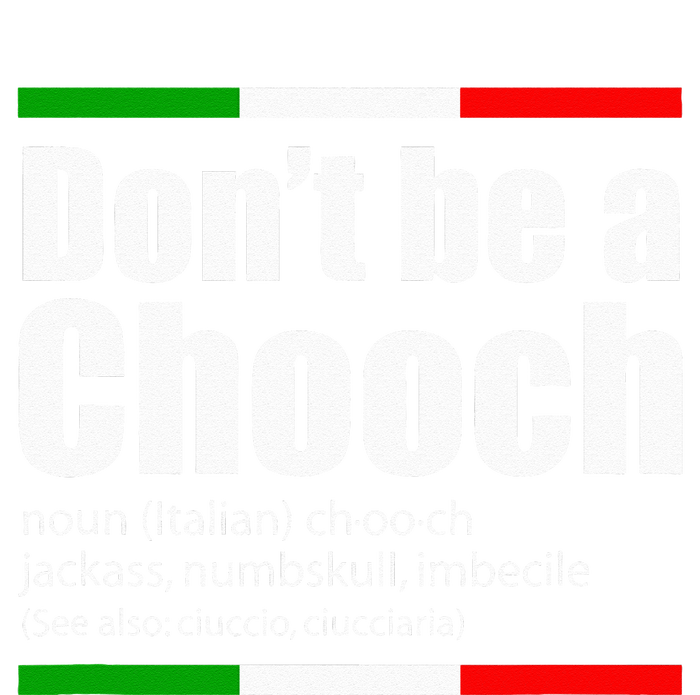 Dont Be A Chooch Italian Slang Funny Saying English Meaning Tote Bag