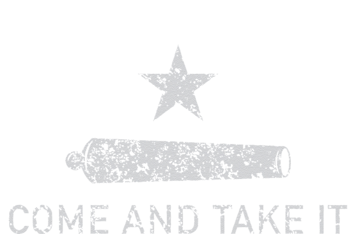 Come And Take It Texas Gift For Texans Tank Top