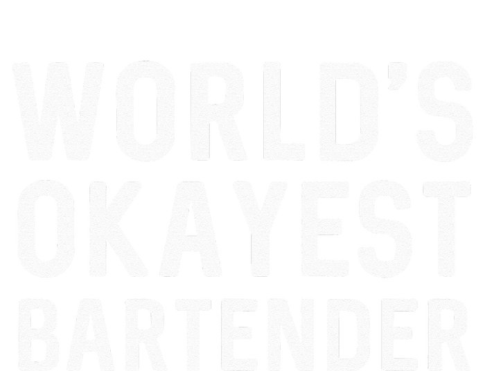 Funny Worlds Okayest Bartender Barmaid Barkeeper Men Women Legacy Cool Fit Booney Bucket Hat