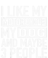 Funny Biker I Like My Motorcycle Dog & Maybe 3 People Women's Knotted Racerback Tank