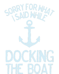 Funny Boating Sorry What I Said Docking Boat Ladies Essential Tank