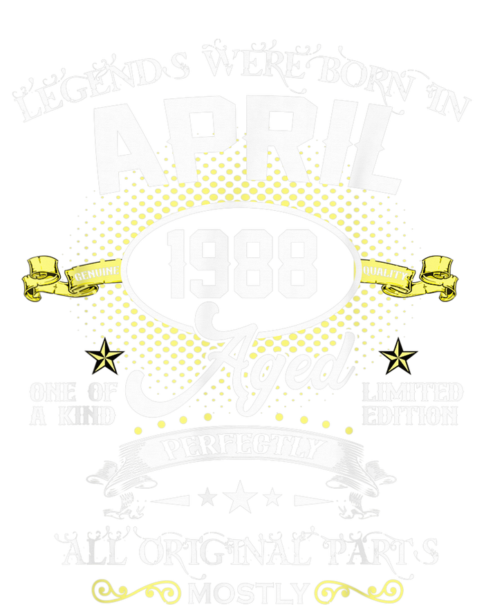 Legends Were Born In April 1988 35th Birthday Present Gifts  Women's T-Shirt