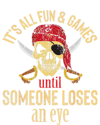 Funny Pirate Quote With Eye Patch & Headscarf Design T-Shirt