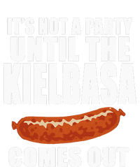 ITS NOT A PARTY UNTIL THE KIELBASA COMES OUT Funny Polish Women's Pullover Hoodie