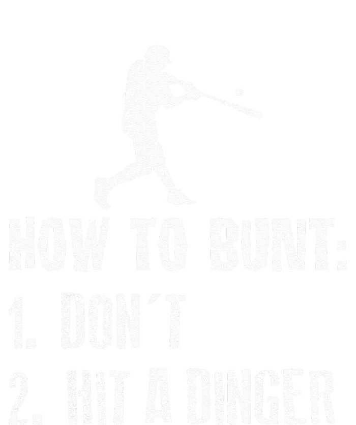 How To Bunt Dont Hit A Dinger Funny Baseball Toddler Fine Jersey T-Shirt