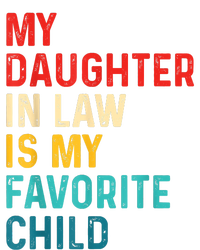 My Daughter In Law Is My Favorite Child Funny Family Kids Tie-Dye T-Shirt